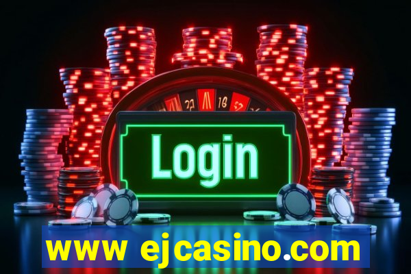 www ejcasino.com